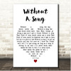 Frank Sinatra Without A Song White Heart Song Lyric Print