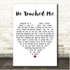 Gaither Vocal Band He Touched Me White Heart Song Lyric Print