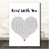 Gavin Magnus Real With You White Heart Song Lyric Print