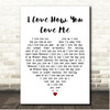 Glen Campbell I Love How You Love Me White Heart Song Lyric Print
