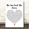 Go West The Sun And The Moon White Heart Song Lyric Print