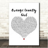 Gwen Stefani Orange County Girl White Heart Song Lyric Print