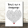Heritage Singers Tears are a Language White Heart Song Lyric Print