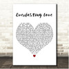 Howard Jones Everlasting Love White Heart Song Lyric Print