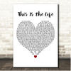 Amy MacDonald This Is the Life White Heart Song Lyric Print