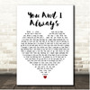 Jake Isaac You And I Always White Heart Song Lyric Print
