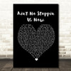 McFadden And Whitehead Ain't No Stoppin Us Now Black Heart Song Lyric Print