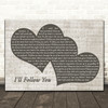 Shinedown I'll Follow You Black & White Two Hearts Song Lyric Print