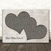 Alexandra Kay Thats What Love Is Black & White Two Hearts Song Lyric Print