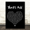 Michael Buble That's All Black Heart Song Lyric Quote Print