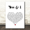 Michael Buble You And I White Heart Song Lyric Quote Print
