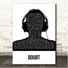 Twenty One Pilots Doubt Black & White Man Headphones Song Lyric Print