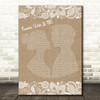 Naughty Boy Runnin' (Lose It All) Burlap & Lace Song Lyric Quote Print