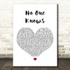 N-Dubz No One Knows White Heart Song Lyric Quote Print