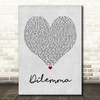 Nelly & Kelly Rowland Dilemma Grey Heart Song Lyric Quote Print