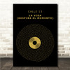 Calle 13 La Vida (Respira el Momento) Black & Gold Vinyl Record Song Lyric Print