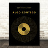 Gente De Zona Algo Contigo Black & Gold Vinyl Record Song Lyric Print