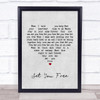 N-Trance Set You Free Grey Heart Song Lyric Quote Print