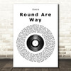 Oasis Round Are Way Vinyl Record Song Lyric Quote Print