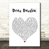 Olly Murs Dear Darlin' White Heart Song Lyric Quote Print