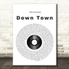 Parmalee Down Town Vinyl Record Song Lyric Quote Print