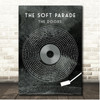 The Doors The Soft Parade Grunge Grey Vinyl Record Song Lyric Print