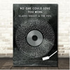 Gladys Knight & The Pips No One Could Love You More Grunge Grey Vinyl Record Song Lyric Print