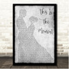Colm Wilkinson This Is the Moment Grey Couple Dancing Song Lyric Print