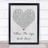 Placebo Follow The Cops Back Home Grey Heart Song Lyric Quote Print