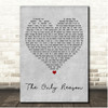 JP Cooper The Only Reason Grey Heart Song Lyric Print