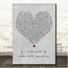 Marvin Gaye & Tammi Terrell If I Could Build My Whole World Around You Grey Heart Song Lyric Print