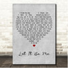 Michael Ball & Alfie Boe Let It Be Me Grey Heart Song Lyric Print