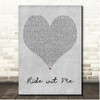 Nelly Ride wit Me Grey Heart Song Lyric Print