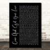 Redbone Come And Get Your Love Black Script Song Lyric Quote Print