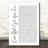 Redbone Come And Get Your Love White Script Song Lyric Quote Print