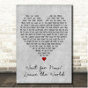 The Cinematic Orchestra Wait for Now Leave the World Grey Heart Song Lyric Print