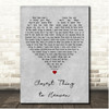 The Kane Gang Closest Thing to Heaven Grey Heart Song Lyric Print