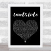 Ronan Keating Landslide Black Heart Song Lyric Quote Print