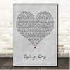 Brandi Carlile Dying Day Grey Heart Song Lyric Print