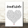 Ronan Keating Landslide White Heart Song Lyric Quote Print