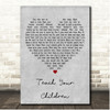 Crosby, Stills, Nash & Young Teach Your Children Grey Heart Song Lyric Print