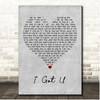 Duke Dumont ft. Jax Jones I Got U Grey Heart Song Lyric Print