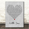 Ghost The Musical With You Grey Heart Song Lyric Print