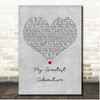 Amanda Nordelius My Greatest Adventure Grey Heart Song Lyric Print