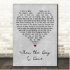 Isla Grant When the Day Is Done Grey Heart Song Lyric Print