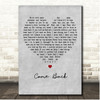 Jessica Garlick Come Back Grey Heart Song Lyric Print