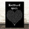 Laura Branigan Shattered Glass Black Heart Song Lyric Print