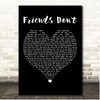 Maddie & Tae Friends Dont Black Heart Song Lyric Print