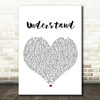 Shawn Mendes Understand White Heart Song Lyric Quote Print