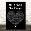Axwell Ingrosso More Than You Know Black Heart Song Lyric Print